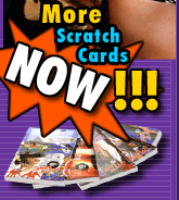 More Scratch Cards Now!